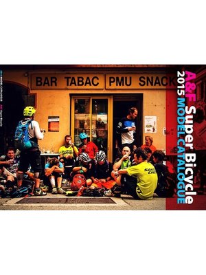 cover image of A&F SUPER BICYCLE 2015 MODEL CATALOGUE